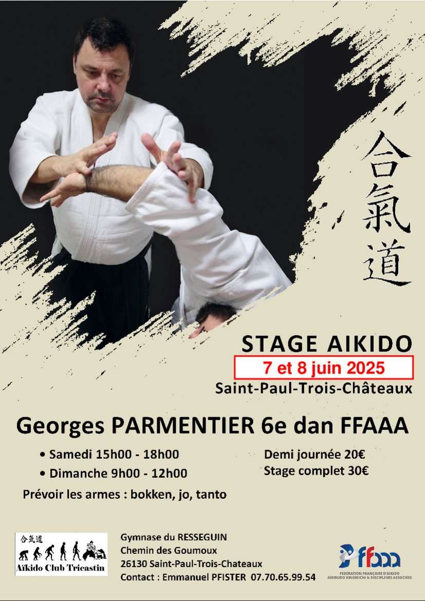 Affiche du Stage d'Aïkido à Saint-Paul-Trois-Châteaux animé par Georges Parmentier du samedi 7 juin 2025 au dimanche 8 juin 2025