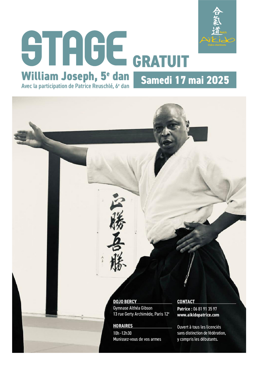 Affiche du Stage d'Aïkido à Paris animé par William Joseph le samedi 17 mai 2025