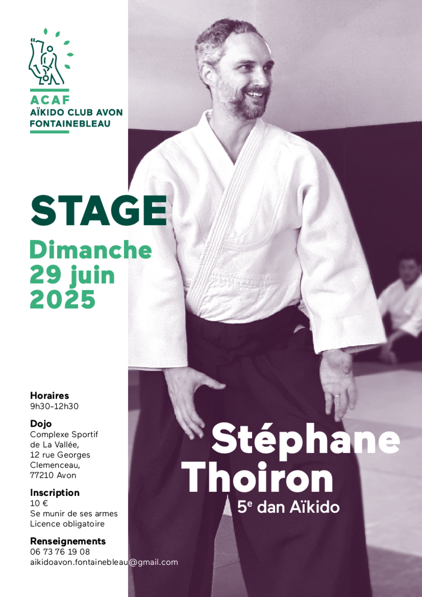 Affiche du Stage d'Aïkido à Avon animé par Stéphane Thoiron le dimanche 29 juin 2025
