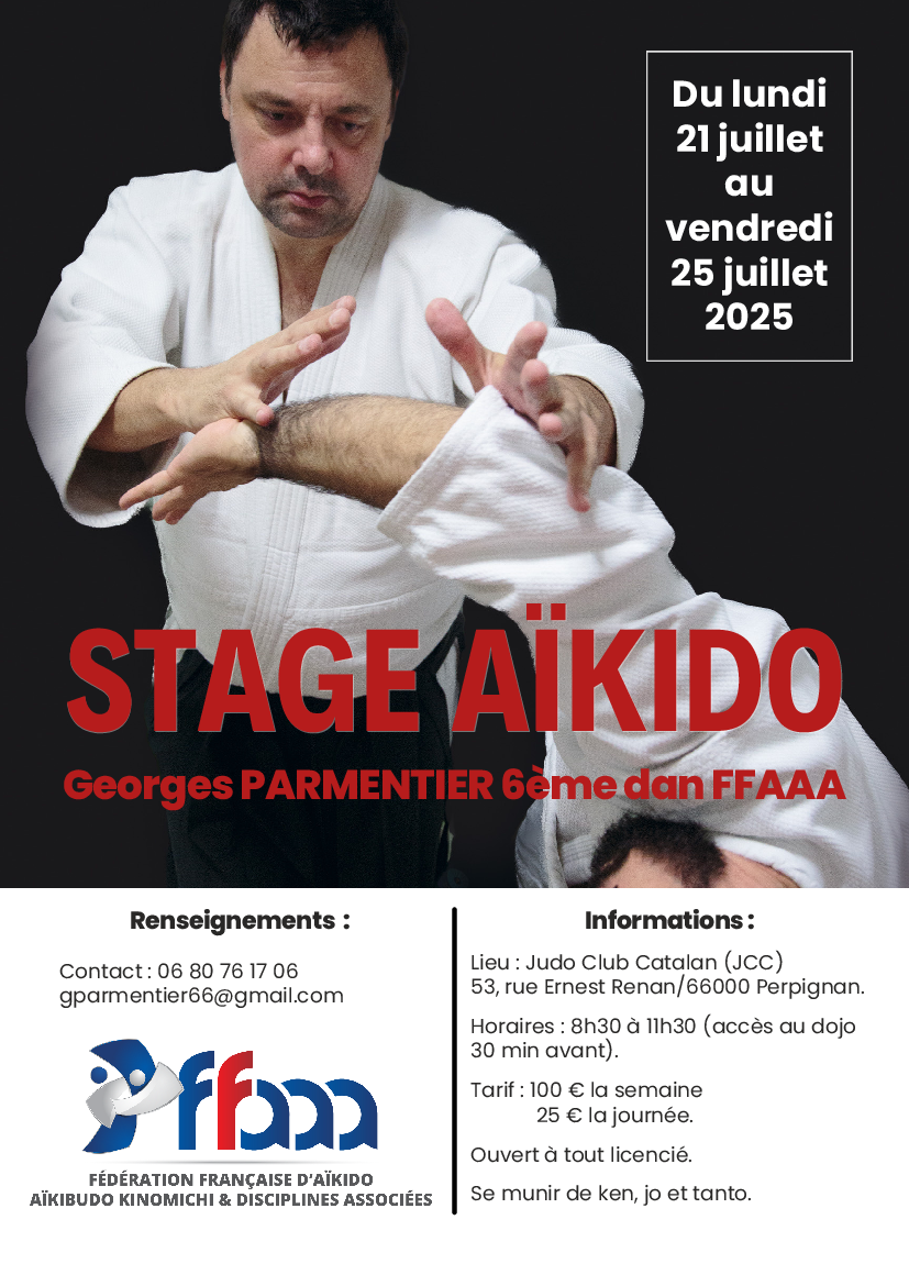 Affiche du Stage d'Aïkido à Perpignan animé par Georges Parmentier du lundi 21 juillet 2025 au vendredi 25 juillet 2025