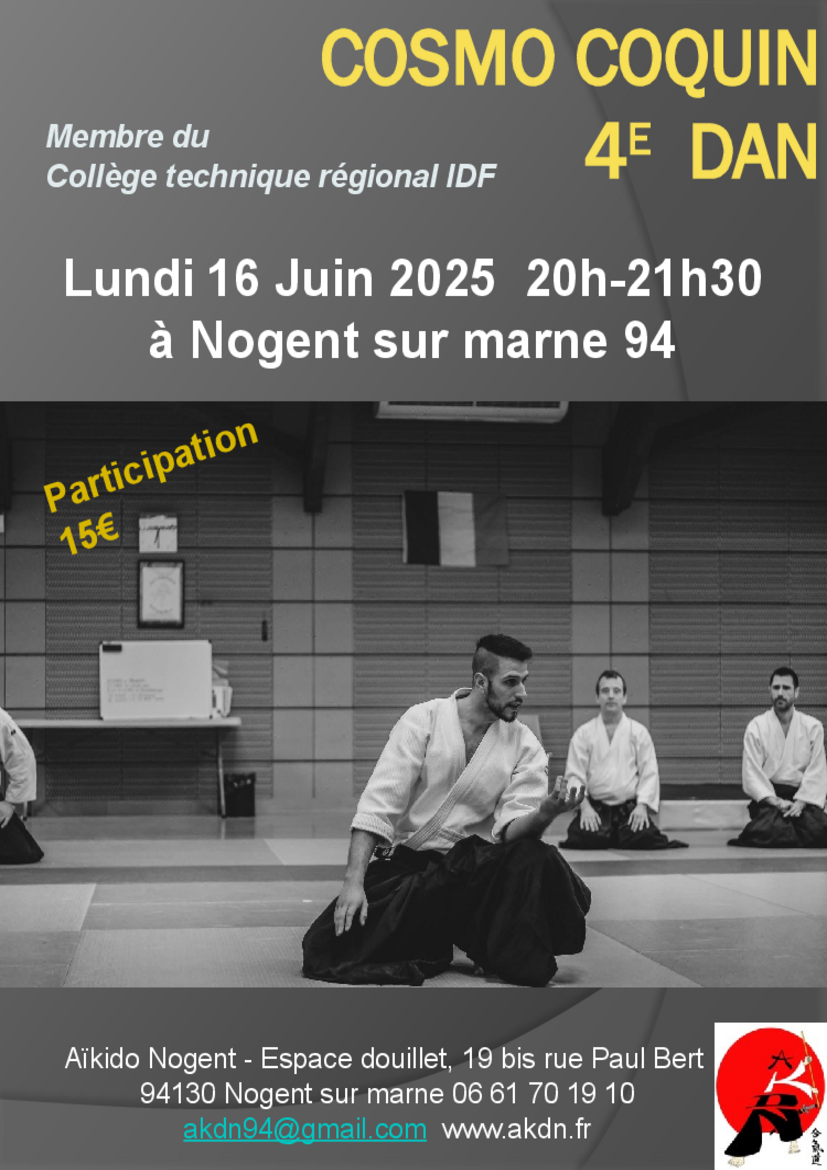 Affiche du Stage d'Aïkido à Nogent-sur-Marne animé par Cosmo Coquin le lundi 16 juin 2025