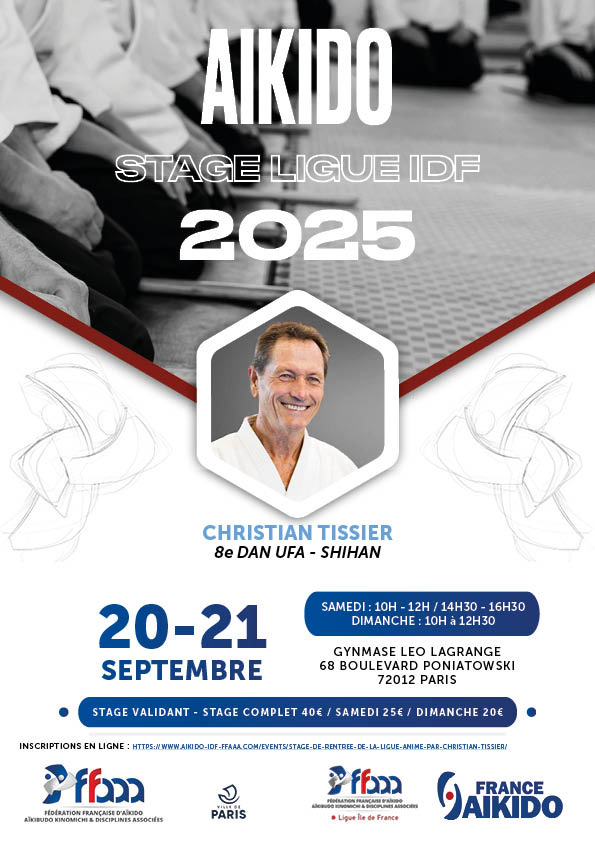 Affiche du Stage d'Aïkido à Paris animé par Christian Tissier du samedi 20 septembre 2025 au dimanche 21 septembre 2025 Affiche du Stage d'Aïkido à Paris animé par Christian Tissier du samedi 20 septembre 2025 au dimanche 21 septembre 2025