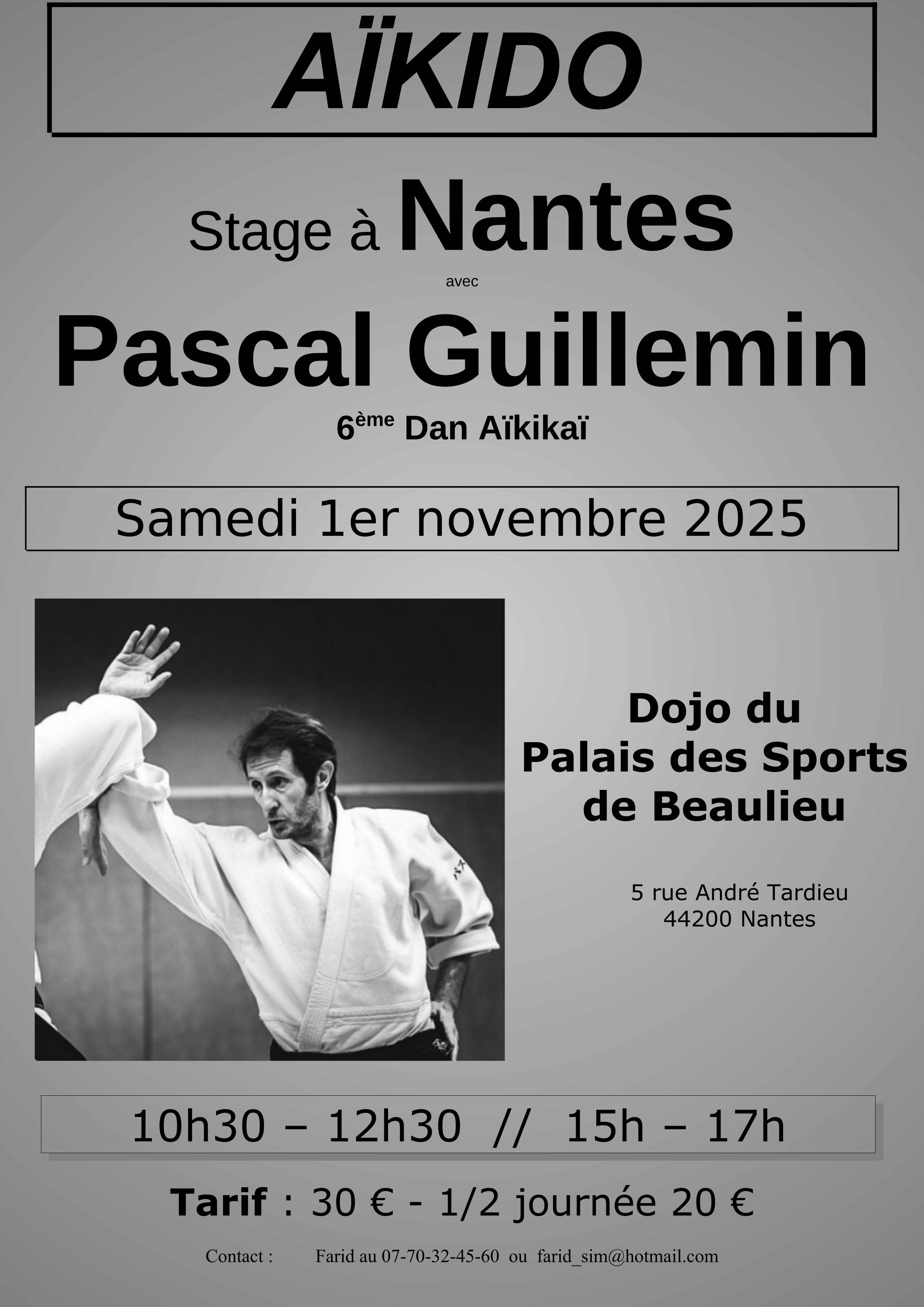 Affiche du Stage d'Aïkido à Nantes animé par Pascal Guillemin le samedi 1 novembre 2025 Affiche du Stage d'Aïkido à Nantes animé par Pascal Guillemin le samedi 1 novembre 2025
