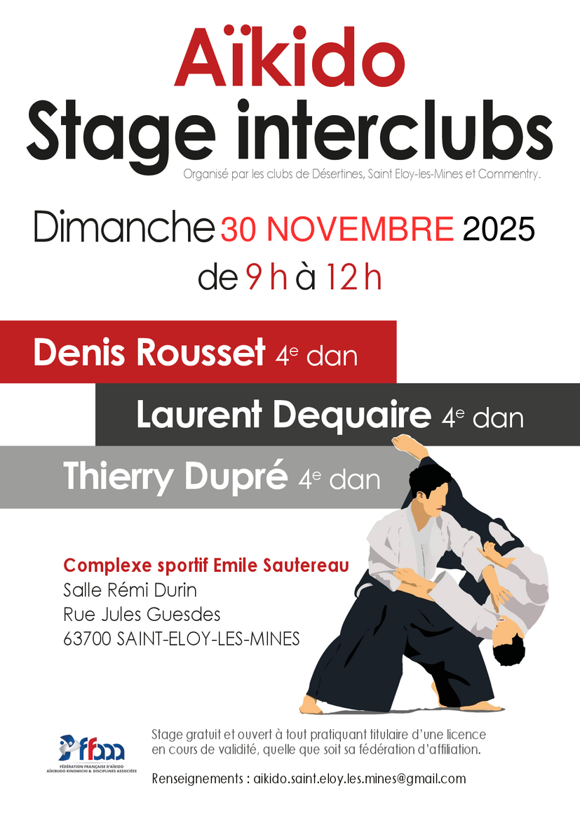 Affiche du Stage d'Aïkido à Saint-Éloy-les-Mines animé par Denis Rousset et Laurent Dequaire et Thierry Dupré le dimanche 30 novembre 2025