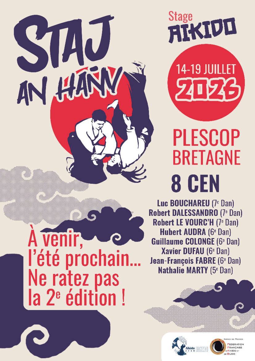 Affiche du Stage d'Aïkido à Plescop animé par Luc Bouchareu et Robert Dalessandro et Robert Le Vourch' et Hubert Audra et Guillaume Colonge et Xavier Dufau et Jean-François Fabre et Nathalie Marty du mardi 14 juillet 2026 au dimanche 19 juillet 2026