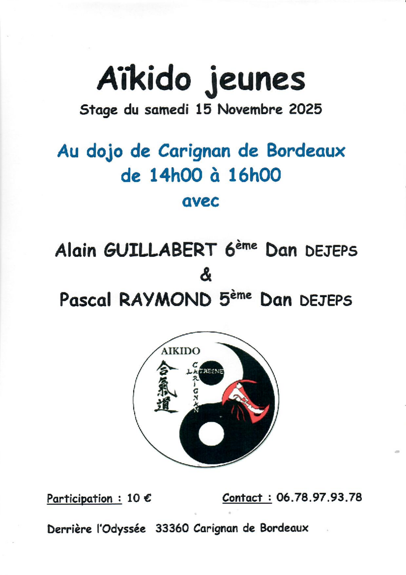 Affiche du Stage d'Aïkido à Carignan-de-Bordeaux animé par Alain Guillabert et Pascal Raymond le samedi 15 novembre 2025