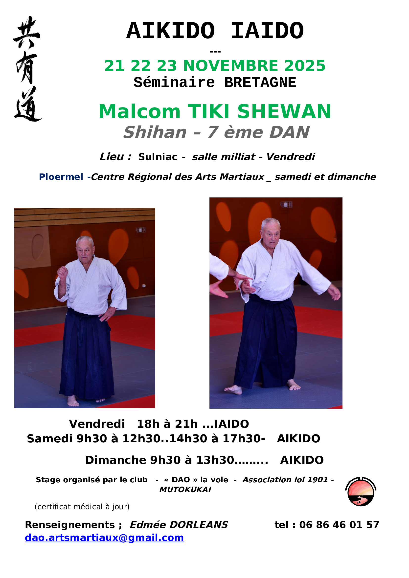 Affiche du Stage d'Aïkido à Ploërmel animé par Malcom Tiki Shewan du vendredi 21 novembre 2025 au dimanche 23 novembre 2025 Affiche du Stage d'Aïkido à Ploërmel animé par Malcom Tiki Shewan du vendredi 21 novembre 2025 au dimanche 23 novembre 2025