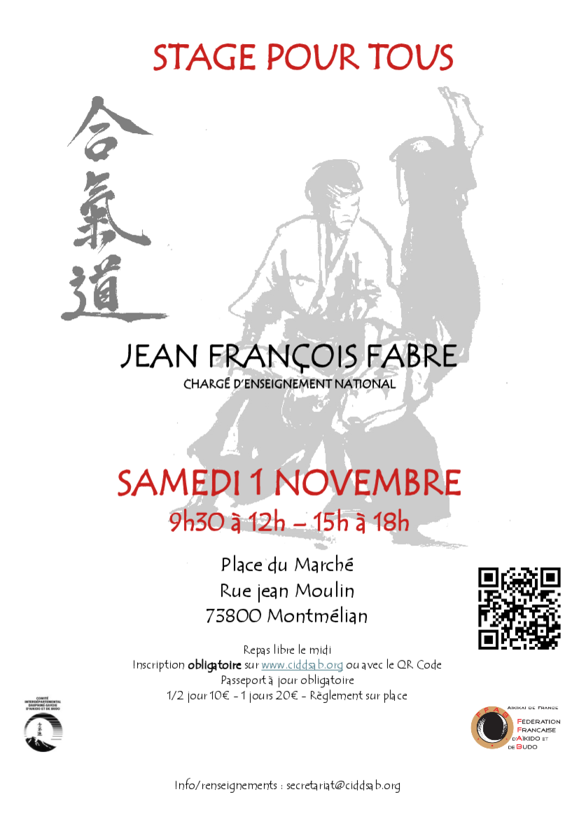 Affiche du Stage d'Aïkido à Montmélian animé par Jean-François Fabre le samedi 1 novembre 2025 Affiche du Stage d'Aïkido à Montmélian animé par Jean-François Fabre le samedi 1 novembre 2025