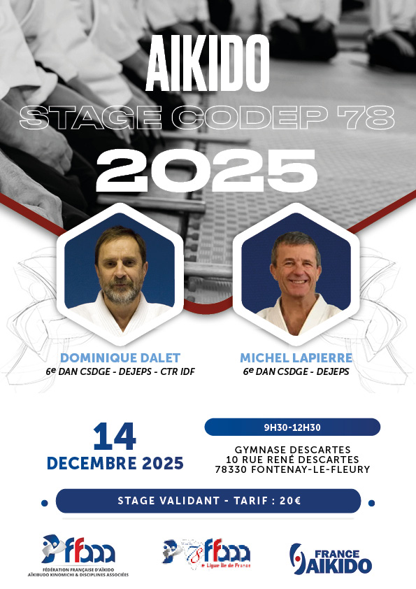 Affiche du Stage d'Aïkido à Fontenay-le-Fleury animé par Michel Lapierre et Dominique Dalet le dimanche 14 décembre 2025 Affiche du Stage d'Aïkido à Fontenay-le-Fleury animé par Michel Lapierre et Dominique Dalet le dimanche 14 décembre 2025