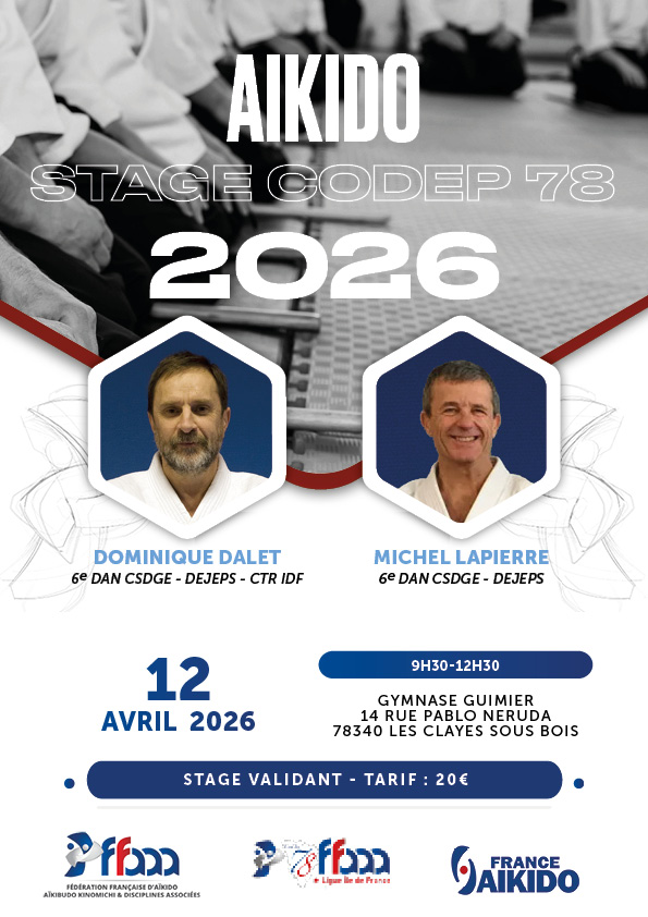 Affiche du Stage d'Aïkido à Les Clayes-sous-Bois animé par Michel Lapierre et Dominique Dalet le dimanche 12 avril 2026 Affiche du Stage d'Aïkido à Les Clayes-sous-Bois animé par Michel Lapierre et Dominique Dalet le dimanche 12 avril 2026