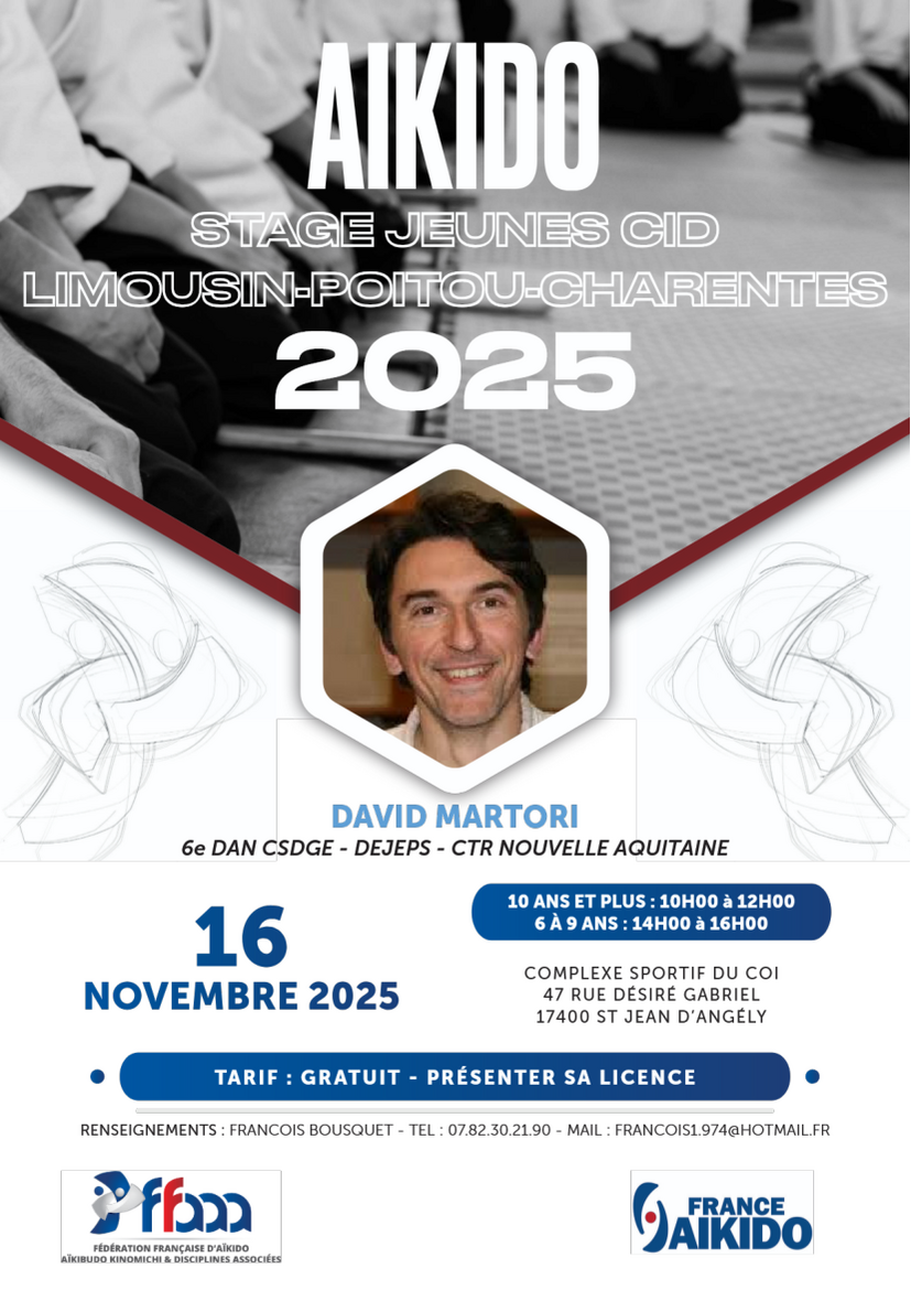 Affiche du Stage d'Aïkido à Saint-Jean-d'Angély animé par David Martori le dimanche 16 novembre 2025 Affiche du Stage d'Aïkido à Saint-Jean-d'Angély animé par David Martori le dimanche 16 novembre 2025