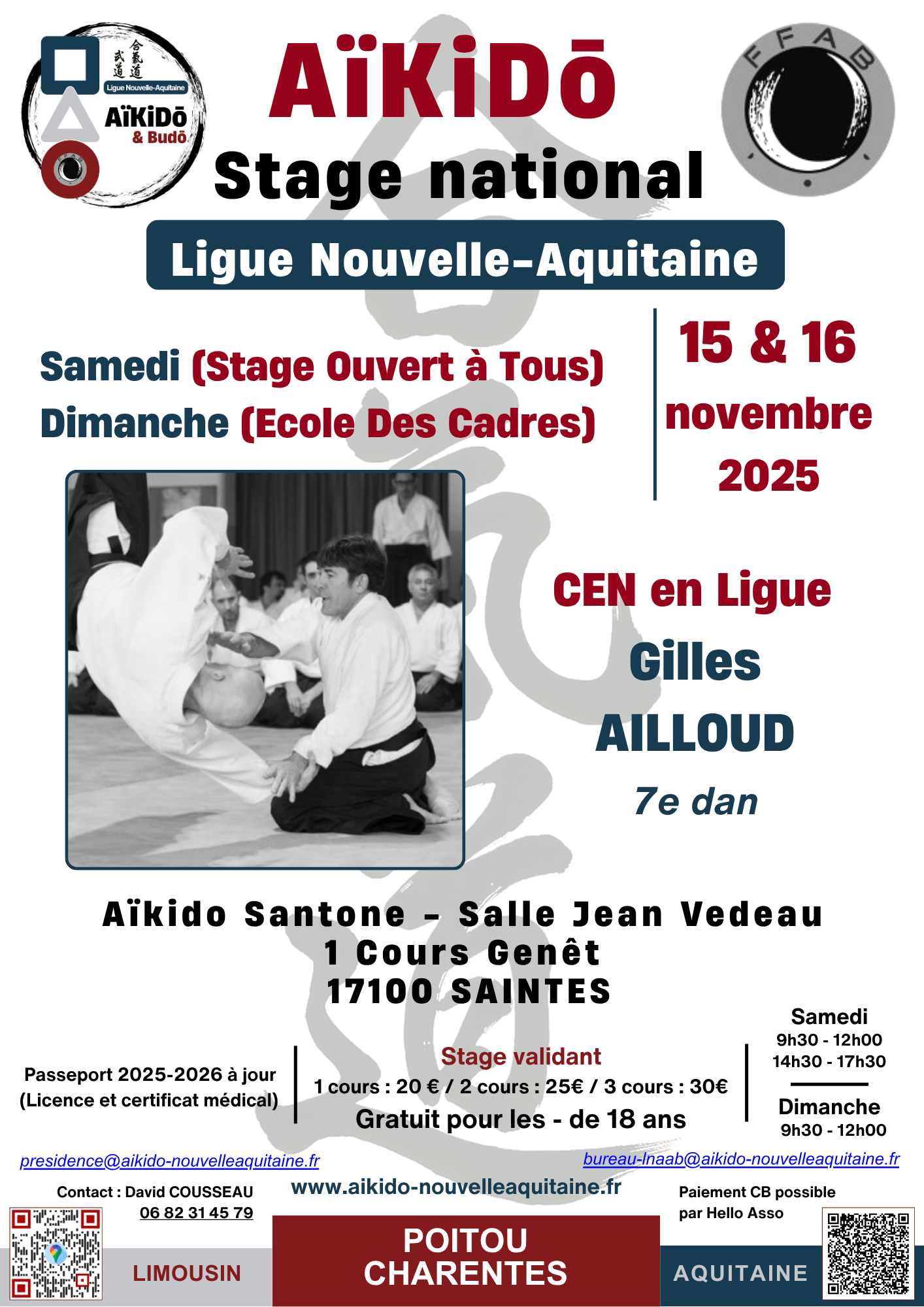 Affiche du Stage d'Aïkido à Saintes animé par Gilles Ailloud du samedi 15 novembre 2025 au dimanche 16 novembre 2025 Affiche du Stage d'Aïkido à Saintes animé par Gilles Ailloud du samedi 15 novembre 2025 au dimanche 16 novembre 2025