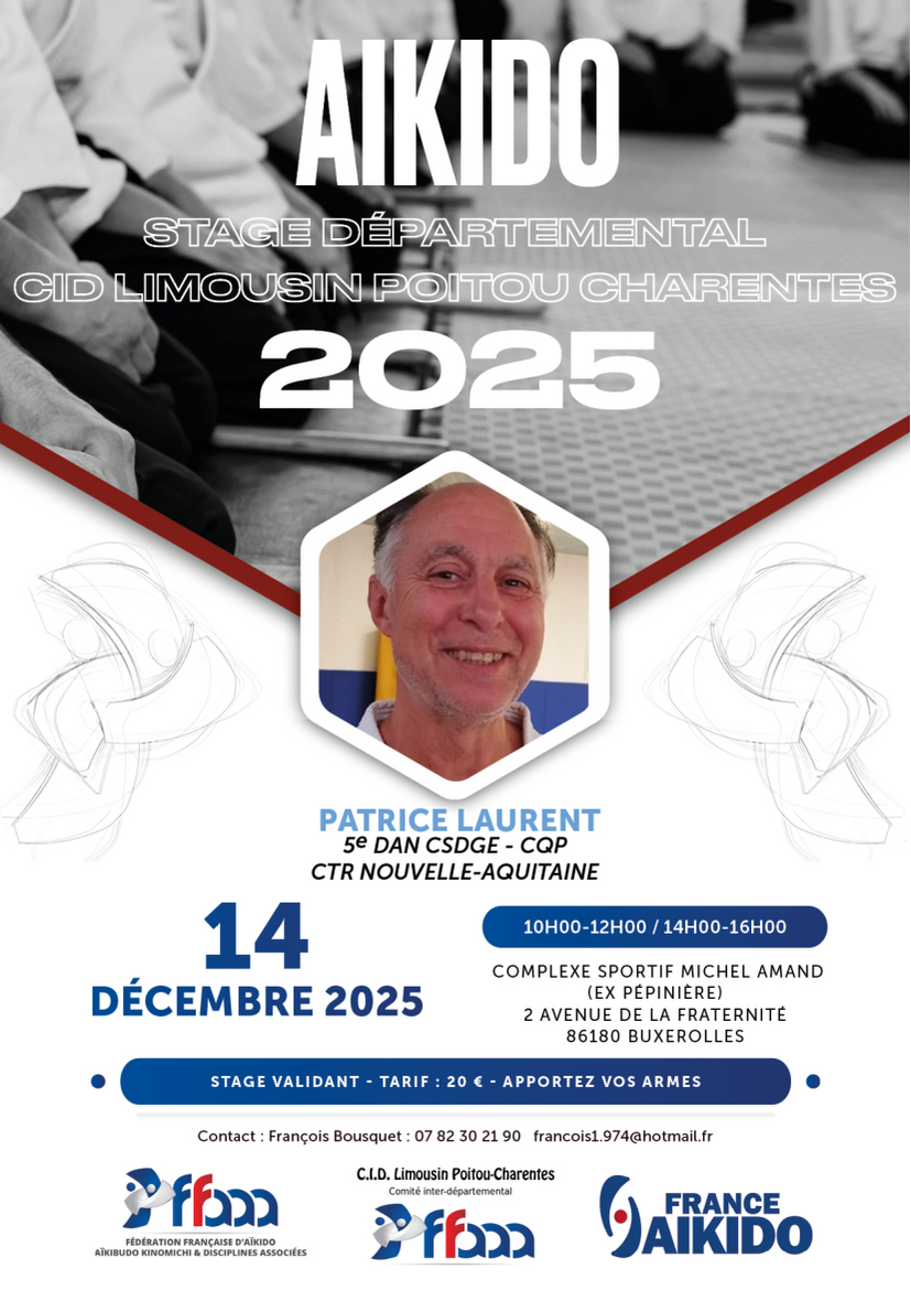 Affiche du Stage d'Aïkido à Buxerolles animé par Patrice Laurent le dimanche 14 décembre 2025