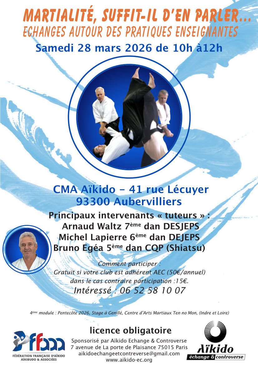 Affiche du Stage d'Aïkido à Aubervilliers animé par Arnaud Waltz et Michel Lapierre et Bruno Egea le samedi 28 mars 2026 Affiche du Stage d'Aïkido à Aubervilliers animé par Arnaud Waltz et Michel Lapierre et Bruno Egea le samedi 28 mars 2026