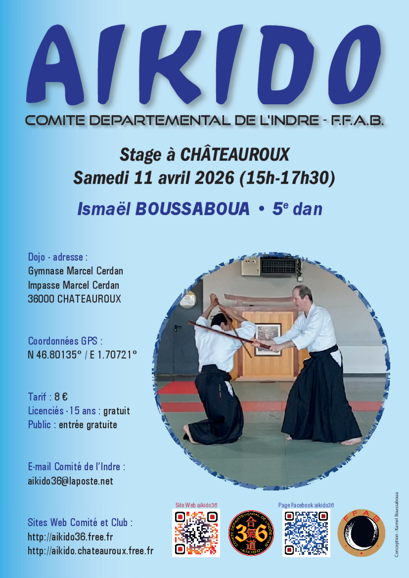 Affiche du Stage d'Aïkido à Châteauroux animé par Ismaël Boussaboua le samedi 11 avril 2026 Affiche du Stage d'Aïkido à Châteauroux animé par Ismaël Boussaboua le samedi 11 avril 2026