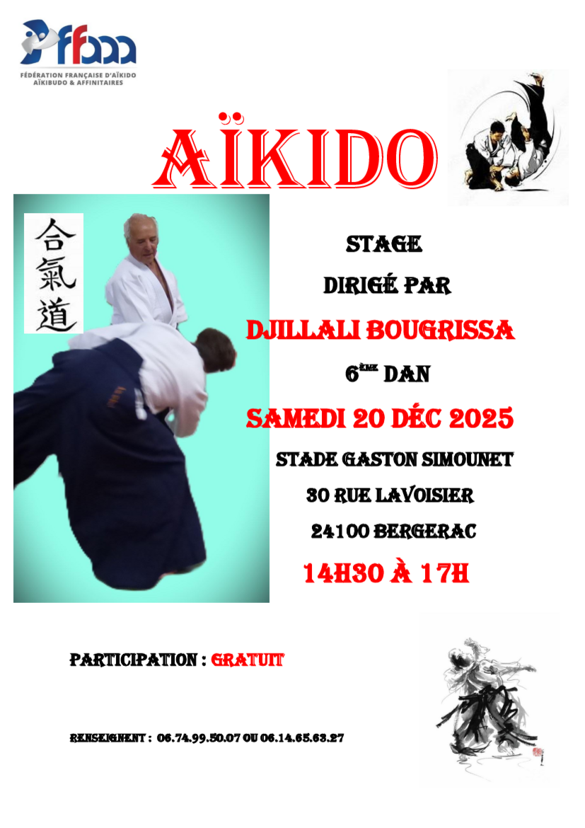 Affiche du Stage d'Aïkido à Bergerac animé par Djillali Bougrissa le samedi 20 décembre 2025 Affiche du Stage d'Aïkido à Bergerac animé par Djillali Bougrissa le samedi 20 décembre 2025