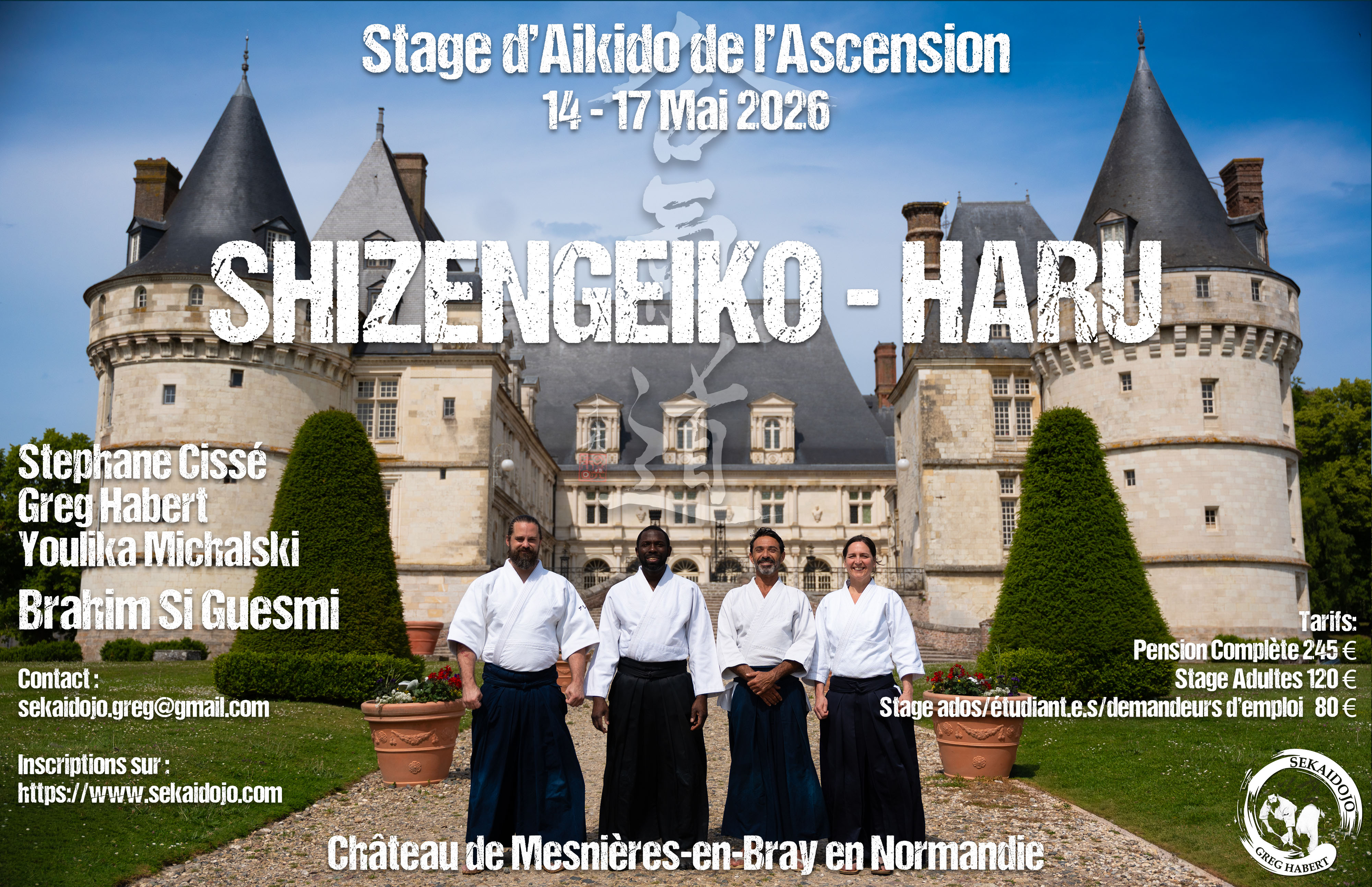 Affiche du Stage d'Aïkido à Mesnières-en-Bray animé par Brahim Si Guesmi et Youlika Michalski et Greg Habert et Stéphane Cissé du jeudi 14 mai 2026 au dimanche 17 mai 2026 Affiche du Stage d'Aïkido à Mesnières-en-Bray animé par Brahim Si Guesmi et Youlika Michalski et Greg Habert et Stéphane Cissé du jeudi 14 mai 2026 au dimanche 17 mai 2026