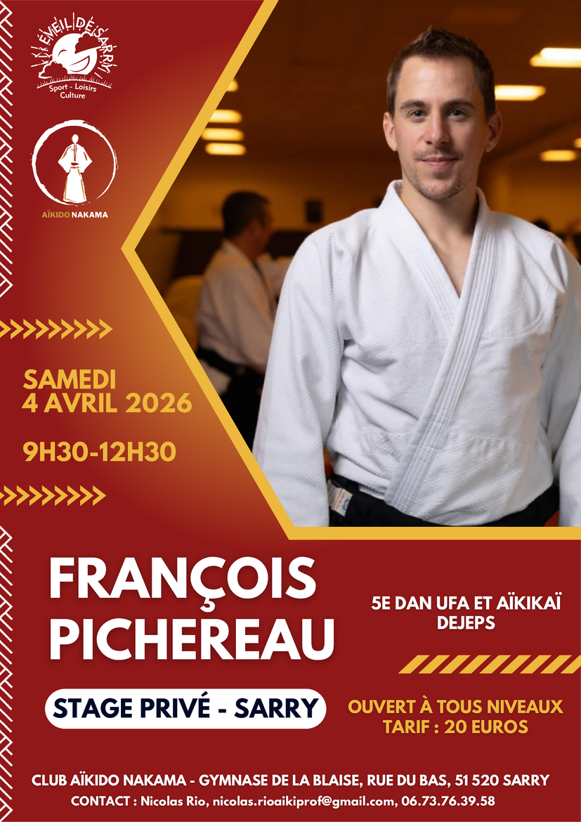 Affiche du Stage d'Aïkido à Sarry animé par François Pichereau le samedi 4 avril 2026 Affiche du Stage d'Aïkido à Sarry animé par François Pichereau le samedi 4 avril 2026