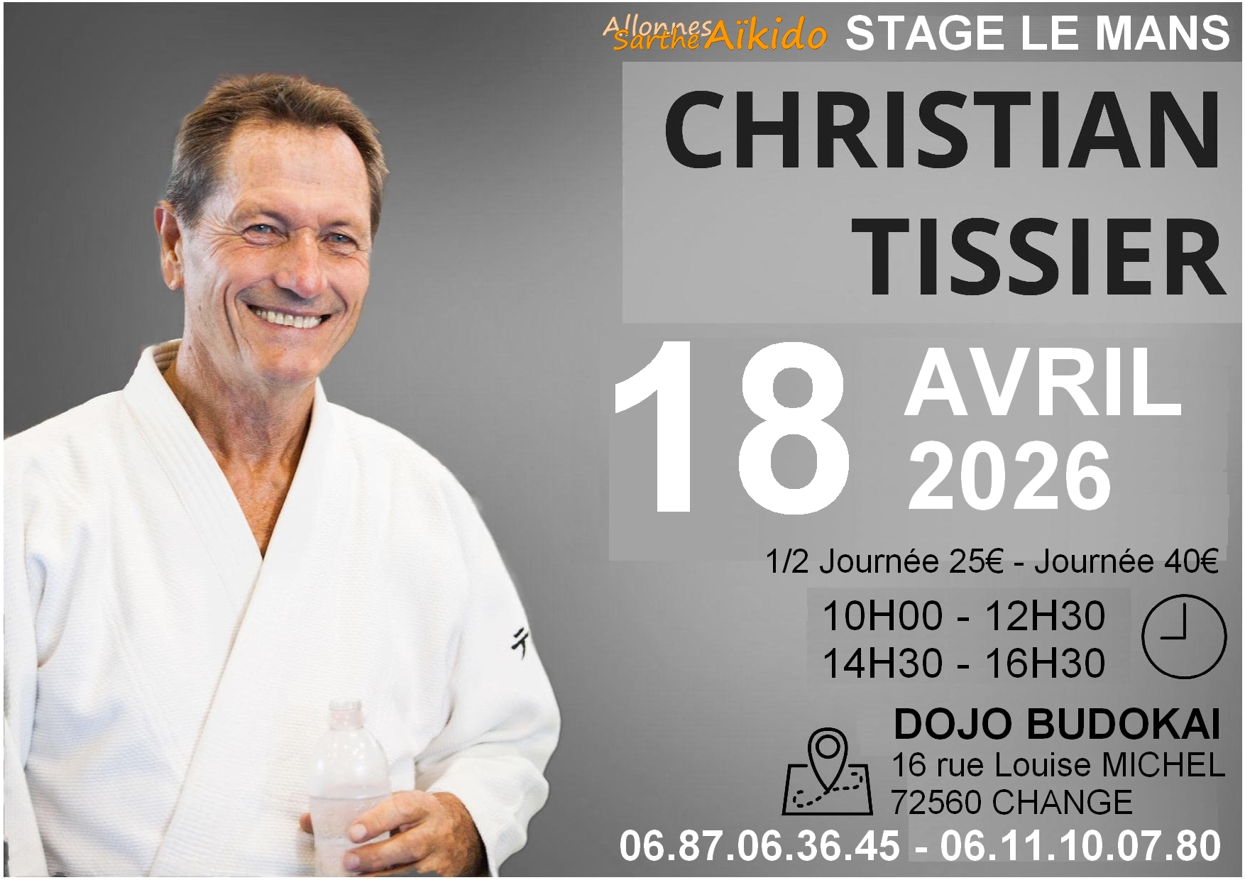 Affiche du Stage d'Aïkido à Changé animé par Christian Tissier le samedi 18 avril 2026 Affiche du Stage d'Aïkido à Changé animé par Christian Tissier le samedi 18 avril 2026