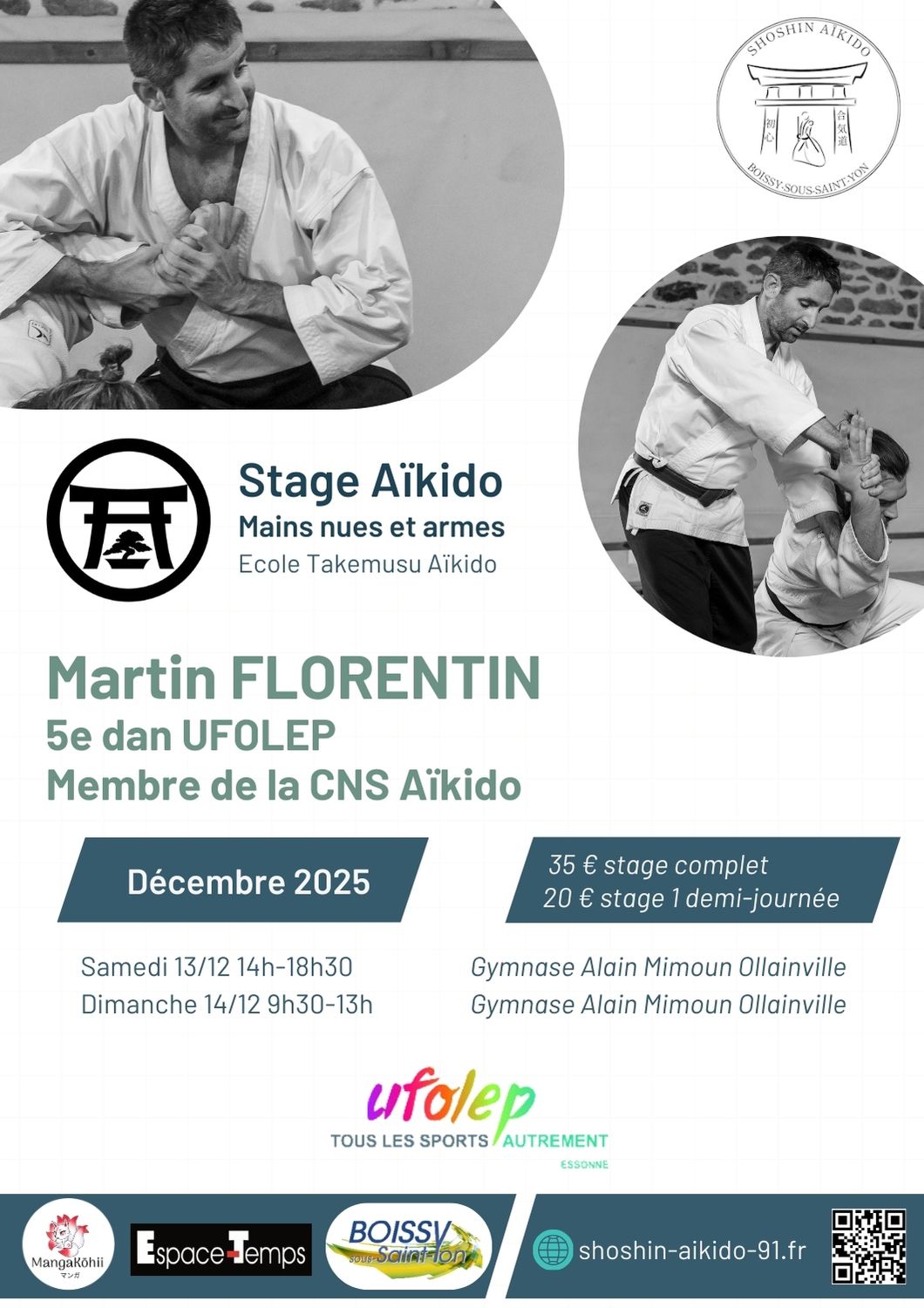 Affiche du Stage d'Aïkido à Ollainville animé par Martin Florentin du samedi 13 décembre 2025 au dimanche 14 décembre 2025 Affiche du Stage d'Aïkido à Ollainville animé par Martin Florentin du samedi 13 décembre 2025 au dimanche 14 décembre 2025