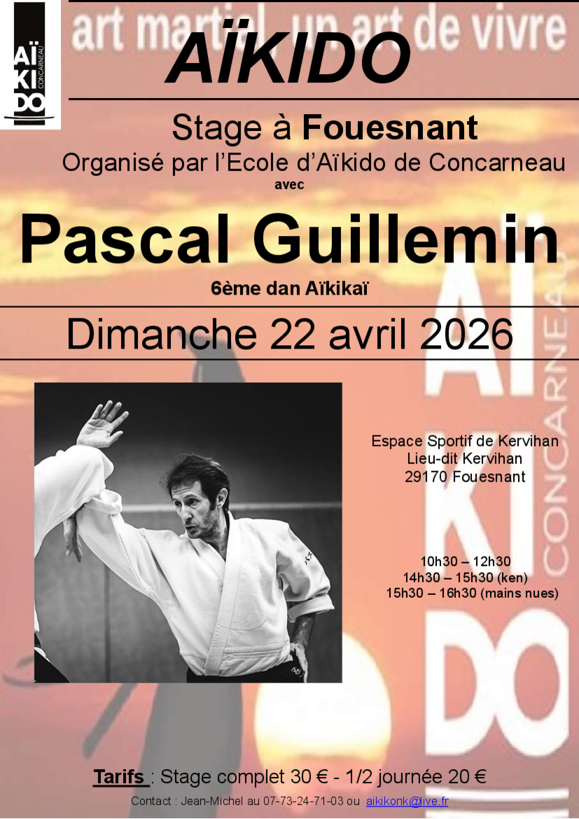 Affiche du Stage d'Aïkido à Fouesnant animé par Pascal Guillemin le dimanche 22 mars 2026 Affiche du Stage d'Aïkido à Fouesnant animé par Pascal Guillemin le dimanche 22 mars 2026