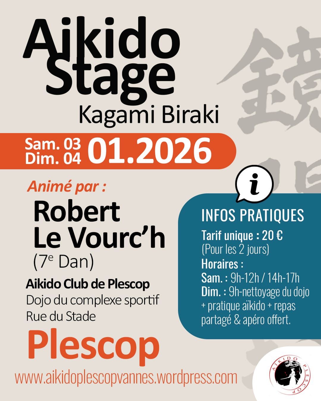 Affiche du Stage d'Aïkido à Plescop animé par Robert Le Vourch' du samedi 3 janvier 2026 au dimanche 4 janvier 2026 Affiche du Stage d'Aïkido à Plescop animé par Robert Le Vourch' du samedi 3 janvier 2026 au dimanche 4 janvier 2026