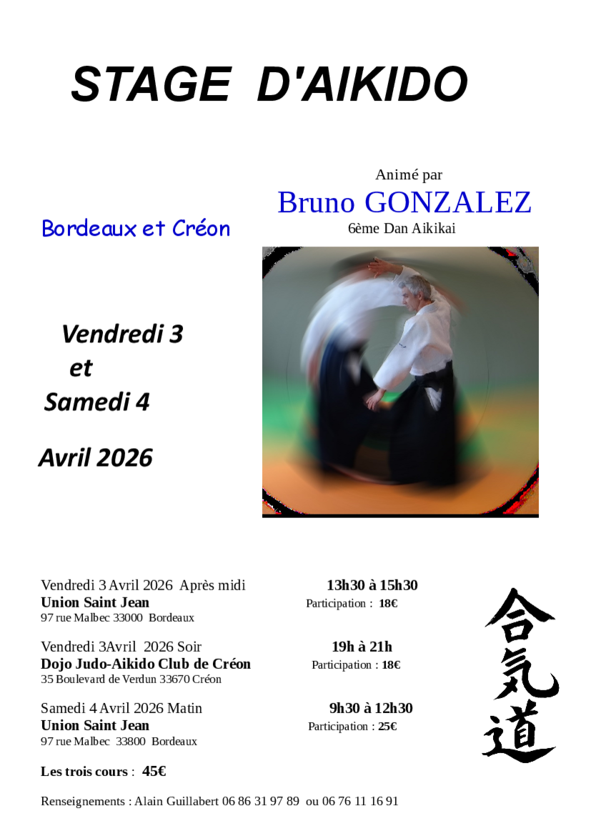 Affiche du Stage d'Aïkido à Bordeaux animé par Bruno Gonzalez du vendredi 3 avril 2026 au samedi 4 avril 2026