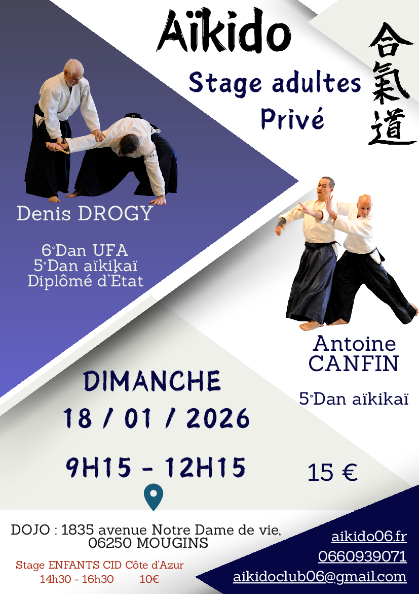 Affiche du Stage d'Aïkido à Mougins animé par Denis Drogy et Antoine Canfin le dimanche 18 janvier 2026