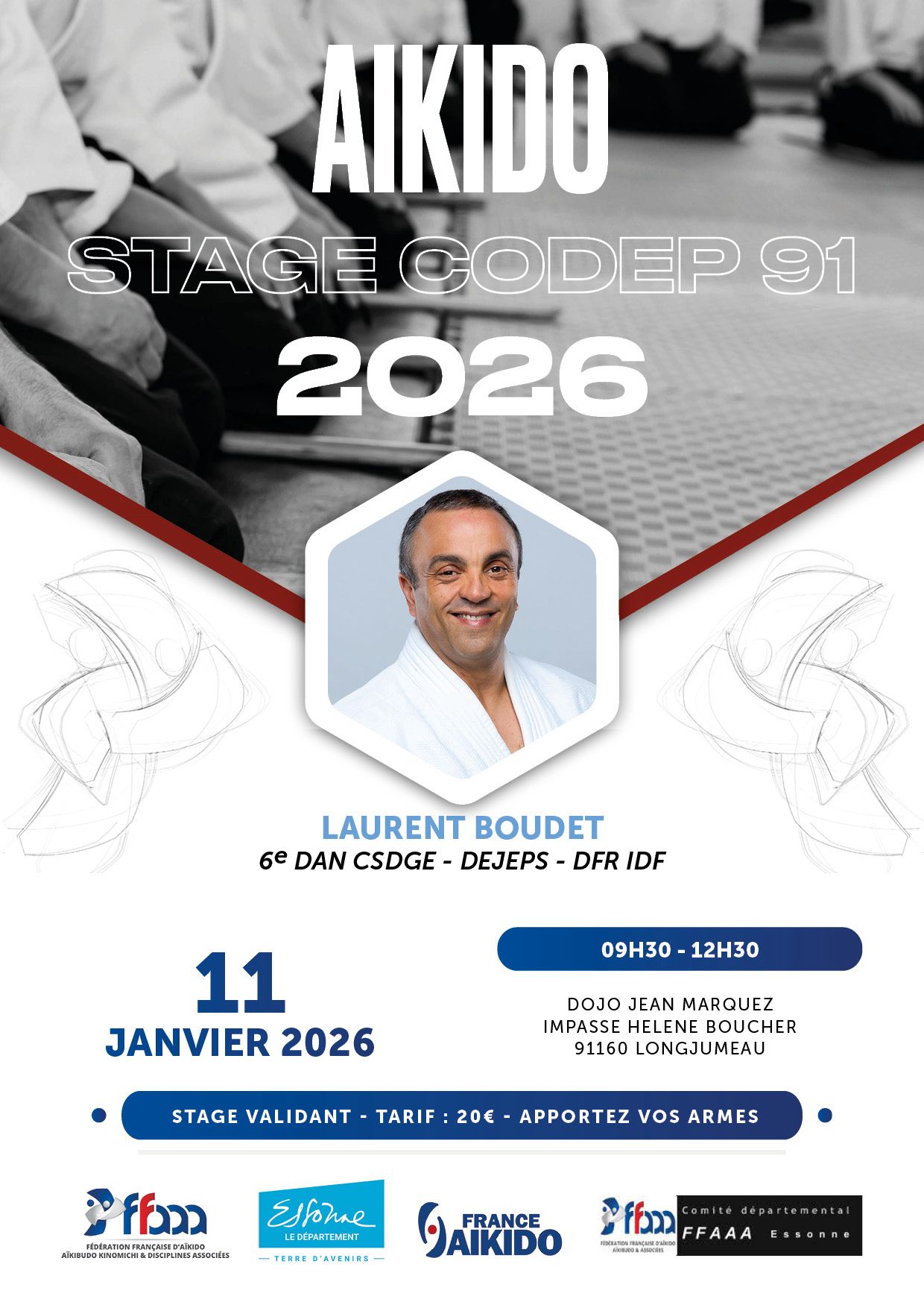 Affiche du Stage d'Aïkido à Longjumeau animé par Laurent Boudet le dimanche 11 janvier 2026 Affiche du Stage d'Aïkido à Longjumeau animé par Laurent Boudet le dimanche 11 janvier 2026
