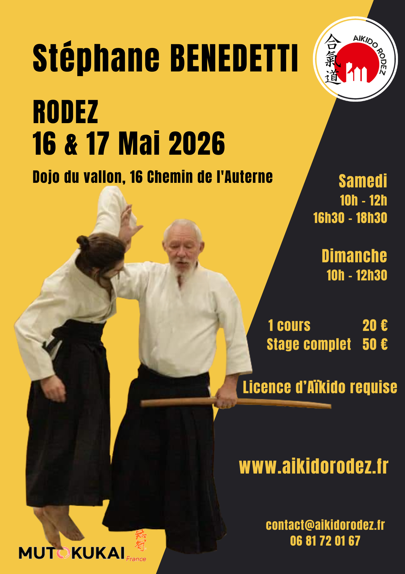 Affiche du Stage d'Aïkido à Rodez animé par Stéphane Benedetti du samedi 16 mai 2026 au dimanche 17 mai 2026 Affiche du Stage d'Aïkido à Rodez animé par Stéphane Benedetti du samedi 16 mai 2026 au dimanche 17 mai 2026