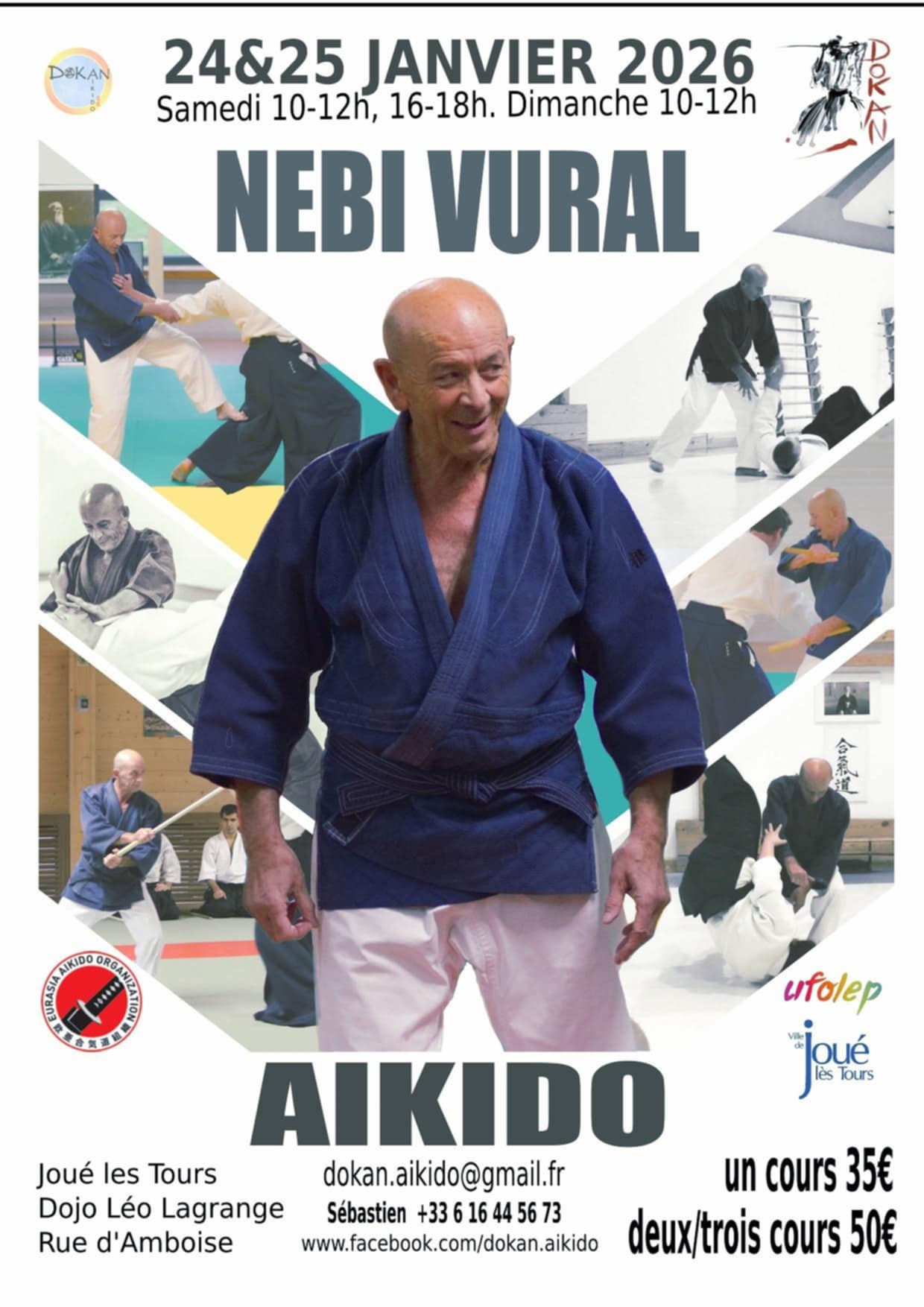 Affiche du Stage d'Aïkido à Joué-lès-Tours animé par Nebi Vural du samedi 24 janvier 2026 au dimanche 25 janvier 2026 Affiche du Stage d'Aïkido à Joué-lès-Tours animé par Nebi Vural du samedi 24 janvier 2026 au dimanche 25 janvier 2026