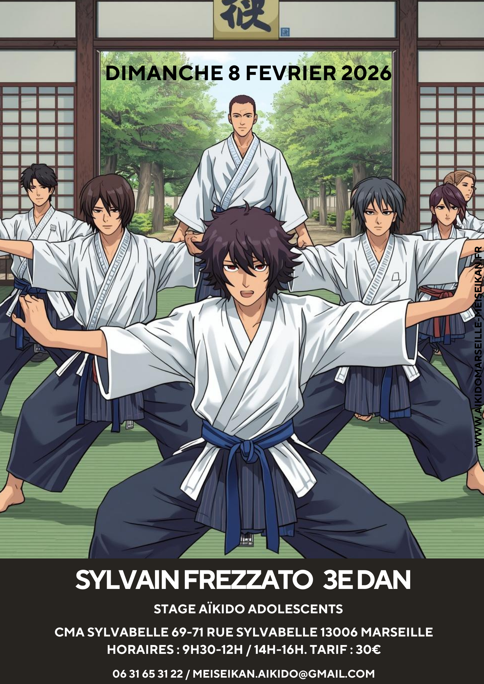 Affiche du Stage d'Aïkido à Marseille animé par Sylvain Frezzato le dimanche 8 février 2026 Affiche du Stage d'Aïkido à Marseille animé par Sylvain Frezzato le dimanche 8 février 2026
