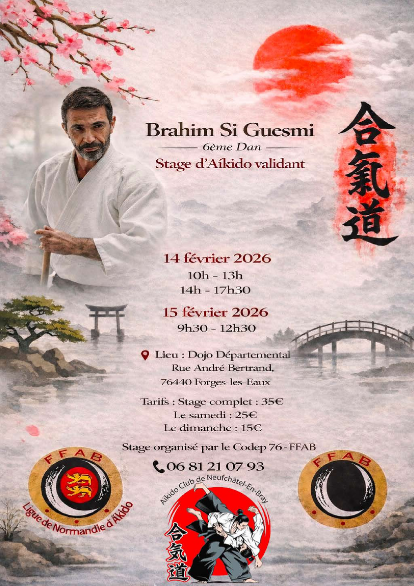 Affiche du Stage d'Aïkido à Forges-les-Eaux animé par Brahim Si Guesmi du samedi 14 février 2026 au dimanche 15 février 2026