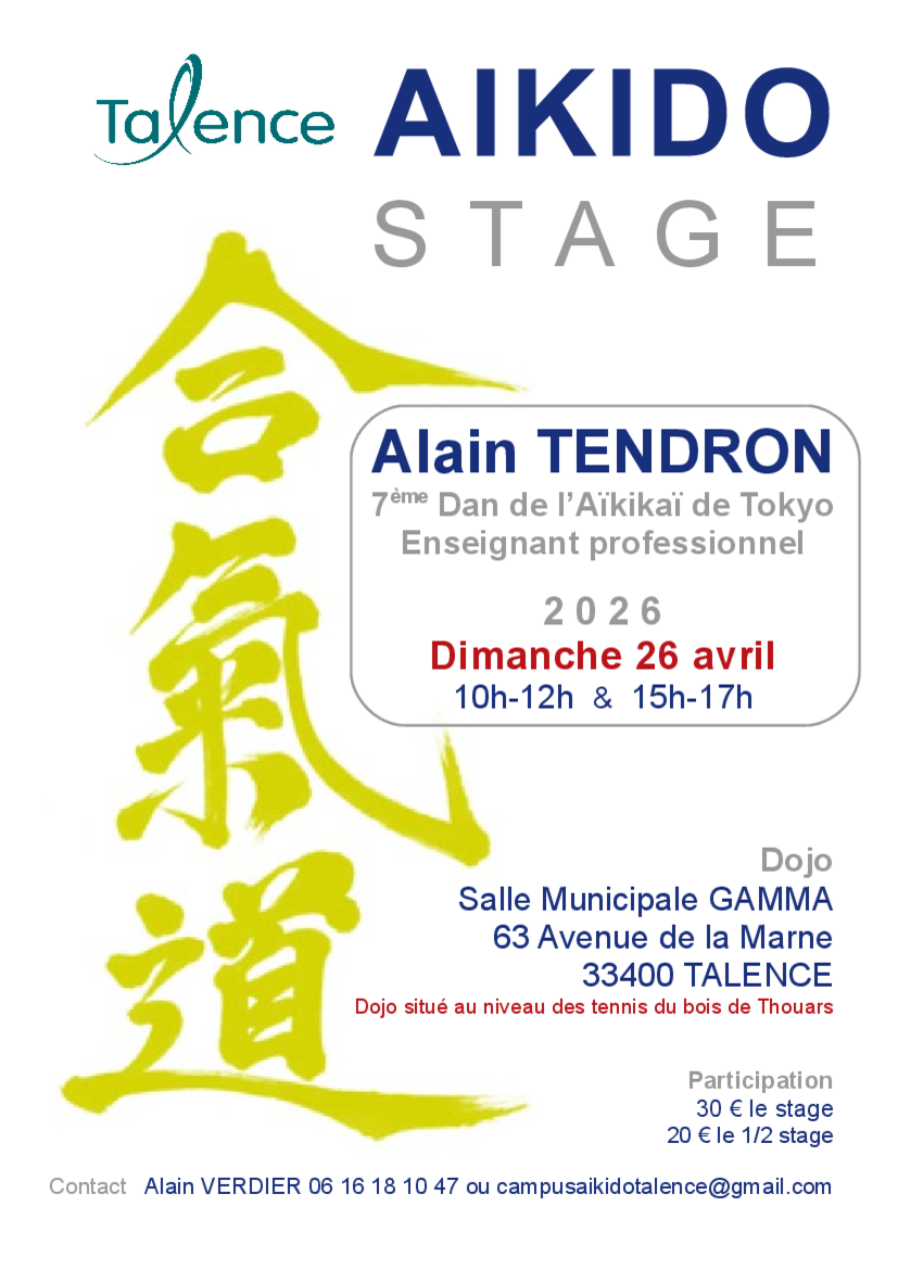 Affiche du Stage d'Aïkido à Talence animé par Alain Tendron le dimanche 26 avril 2026